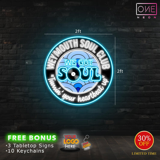 WE GOT SOUL | LED Neon Sign