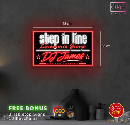 STEP IN LINE | LED Neon Sign
