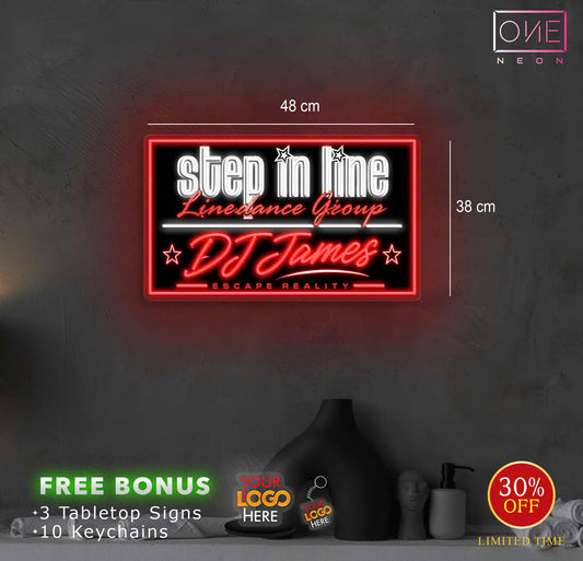 STEP IN LINE | LED Neon Sign