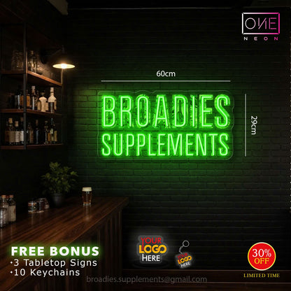BROADIES SUPPLEMENTS | LED Neon Sign