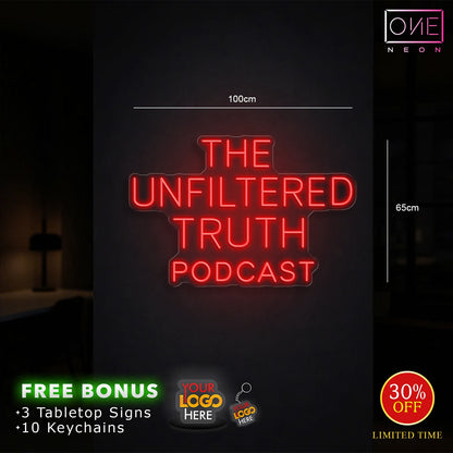 THE UNFILTERED TRUTH PODCAST | LED Neon Sign