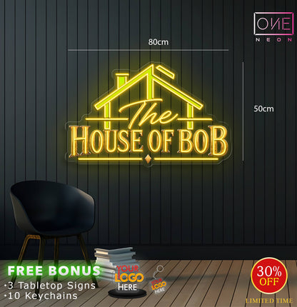 The House Of Bob | LED Neon Sign