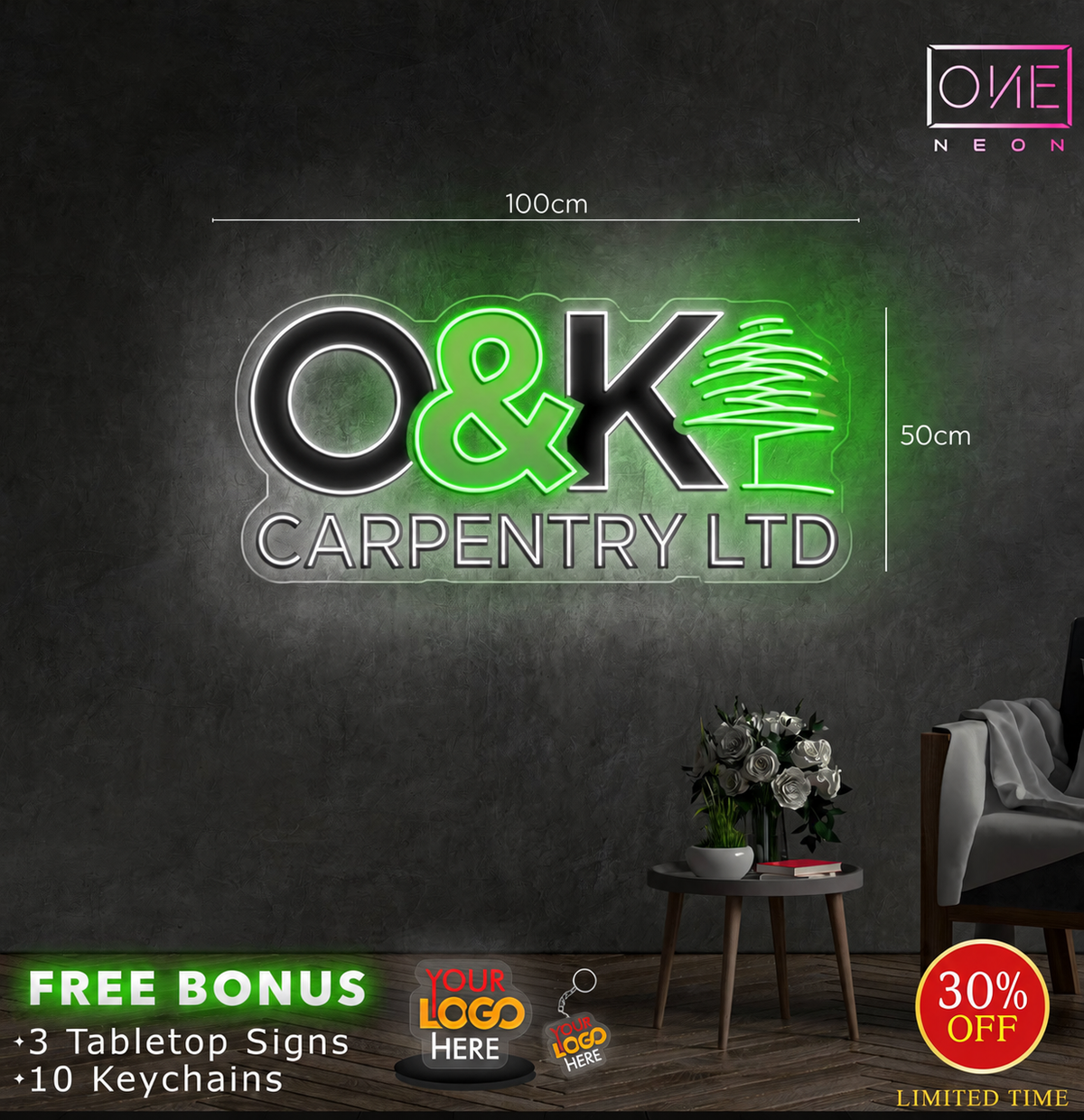 O & K CARPENTRY LTD | LED Neon Sign