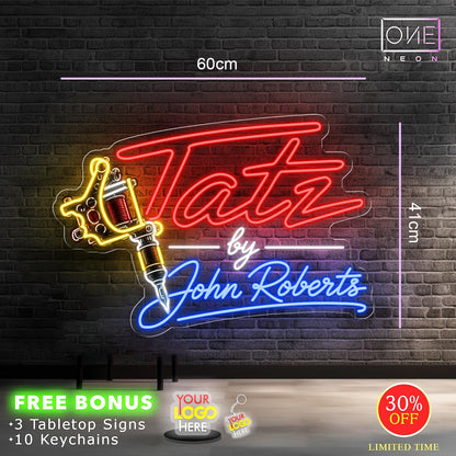 Tatz by John Roberts | LED Neon Sign