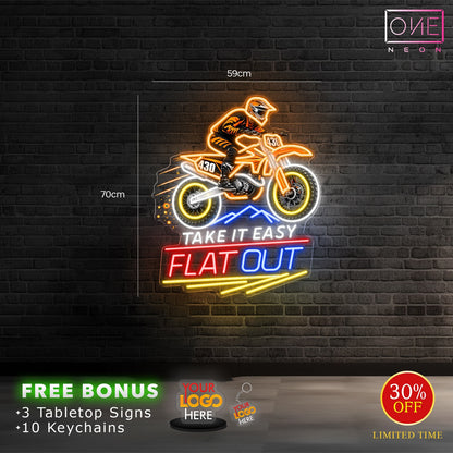 Take easy flat out| Led Neon Sign