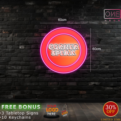 CORNER SPEAK | LED Neon Sign (2 signs)