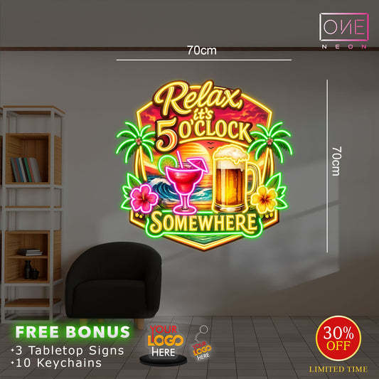 Relax it’s 5 o clock somewhere | LED Neon Sign (waterproof ip65)