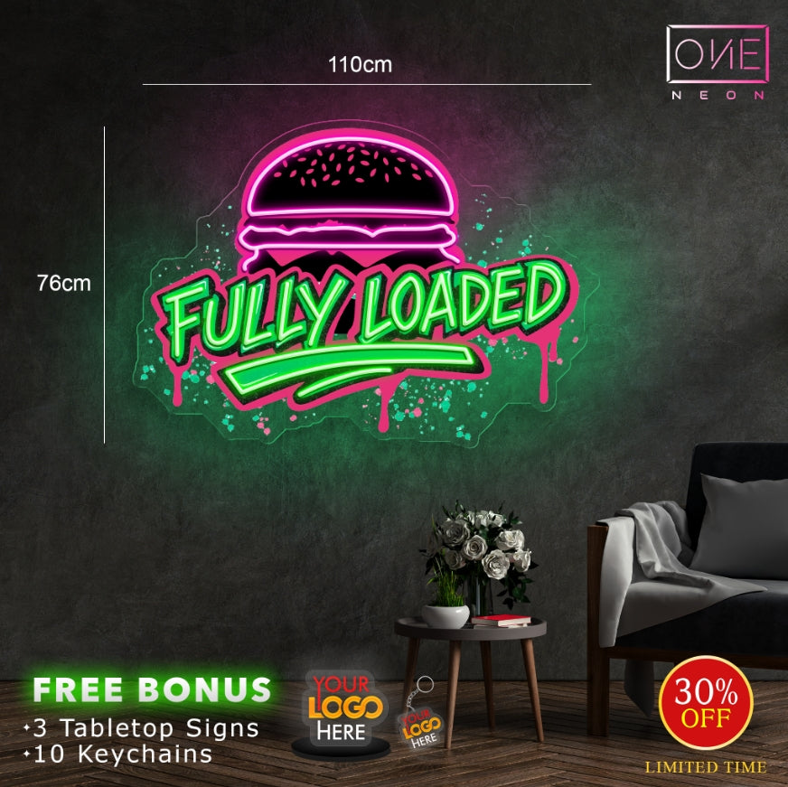 Fully loaded| LED Neon Sign