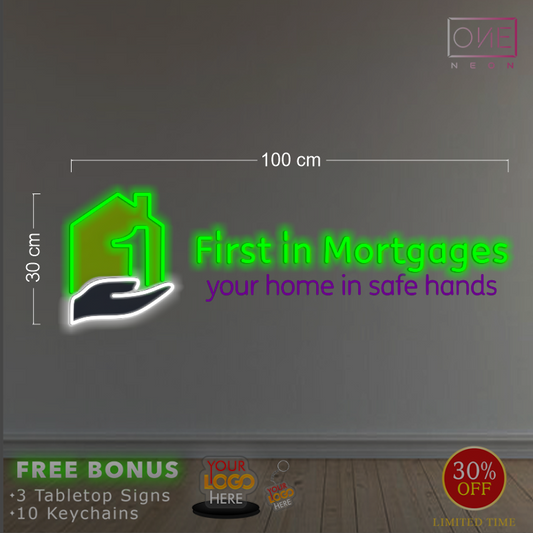First in Mortgages | LED Neon Sign