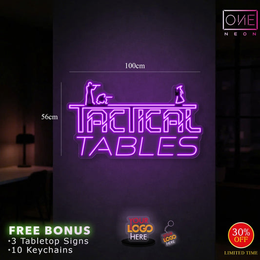 Tactical tables| Led Neon Sign