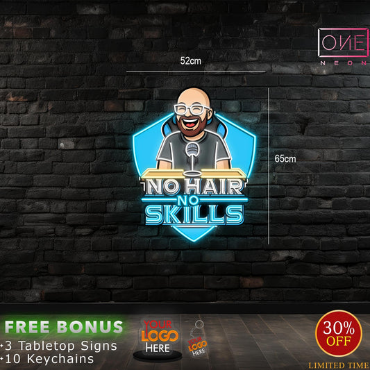No hair no skill | Led Neon Sign